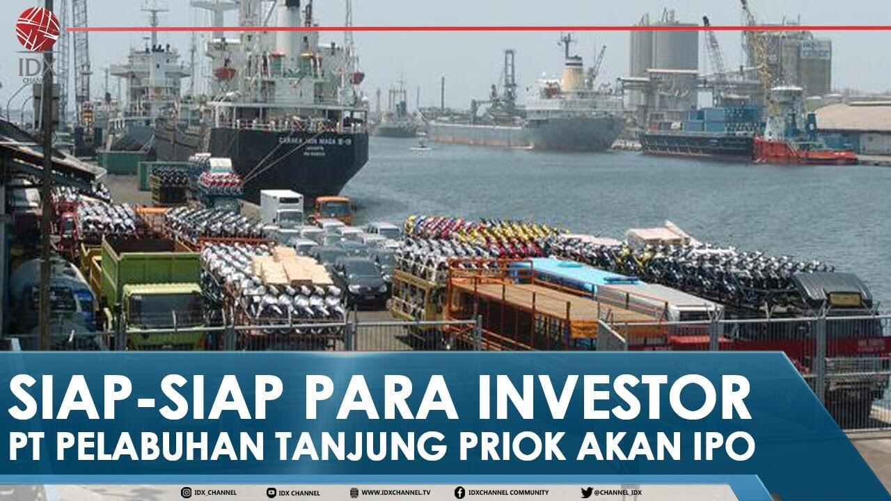 SIAP-SIAP, PT PELABUHAN TANJUNG PRIOK AKAN IPO