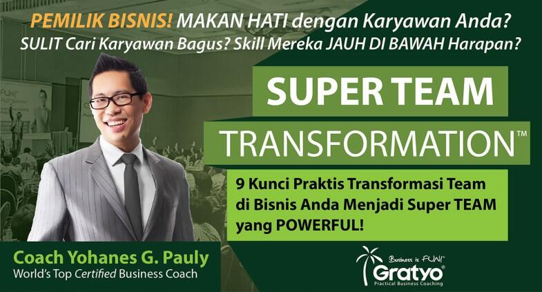 INFO SEMINAR BISNIS Membangun SUPER TEAM yang POWERFUL