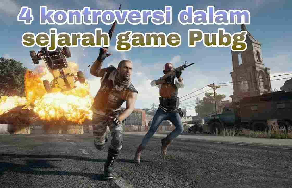 4 Hal Kontroversi Dalam Sejarah Game Pubg