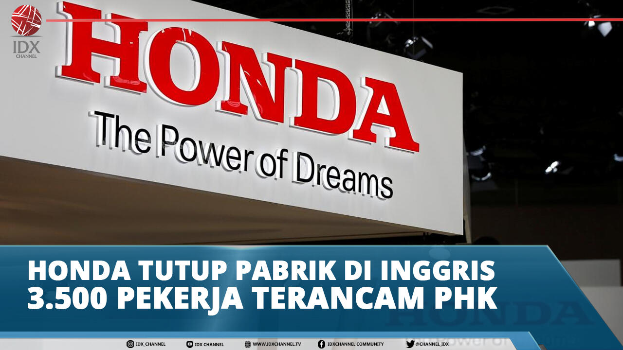 HONDA TUTUP PABRIK DI INGGRIS, 3.500 PEKERJA TERANCAM PHK