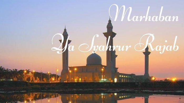 Bacaan Shalawat dan Doa Bulan Rajab, Lengkap dengan Arti