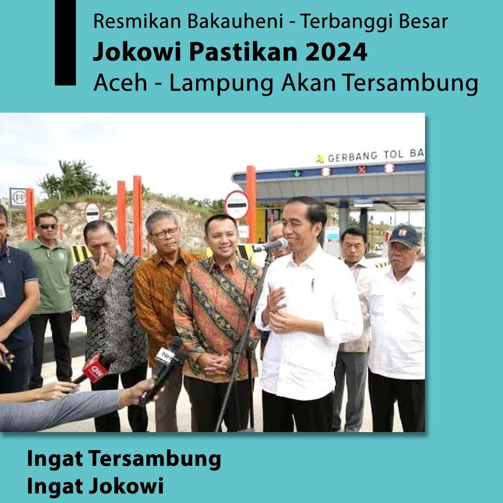 Jokowi: Lampung-Aceh Tersambung Tol Tahun 2024