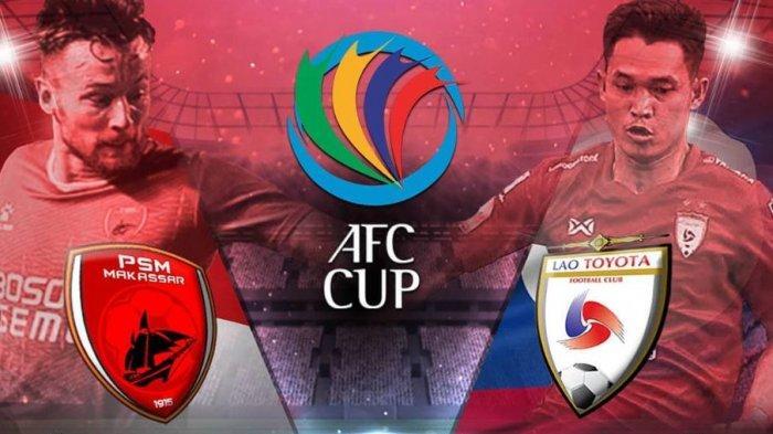 Piala AFC 2019 - 10 Gol Tercipta, PSM Makassar Menang Besar Lawan Lao Toyota FC