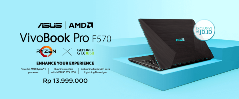 Uji Performa Asus Vivobook Pro F570ZD, Kencang Buat Gaming Dilengkapi Grafis Diskrit