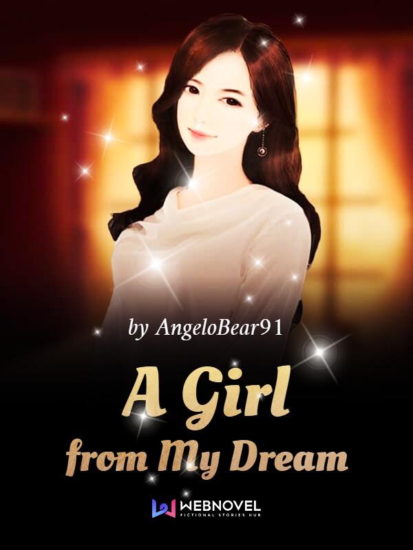 a Girl from My Dream - Road to Wedding Day &#91;Novel Fiction - Romance&#93;
