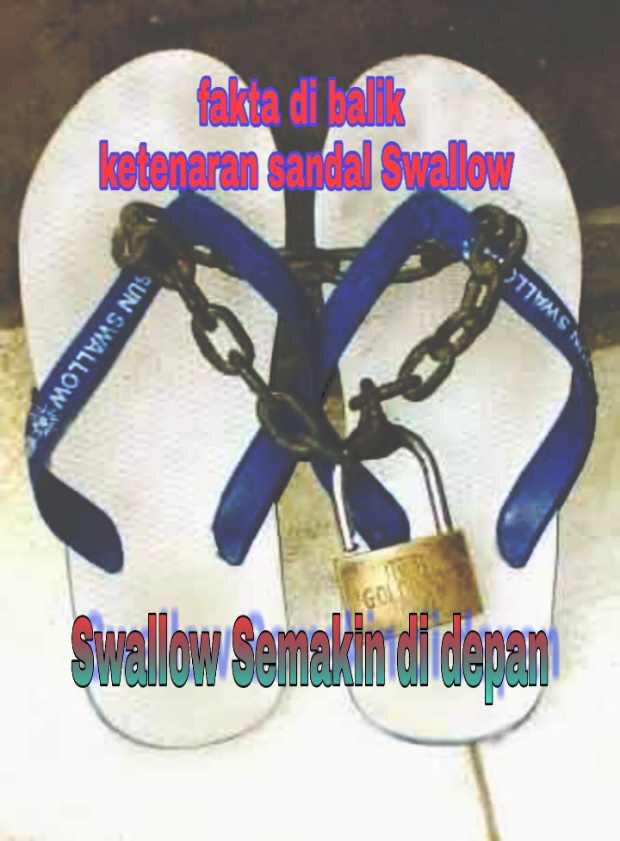 Fakta Unik Sandal Swallow Semakin Di Depan Versi Ane