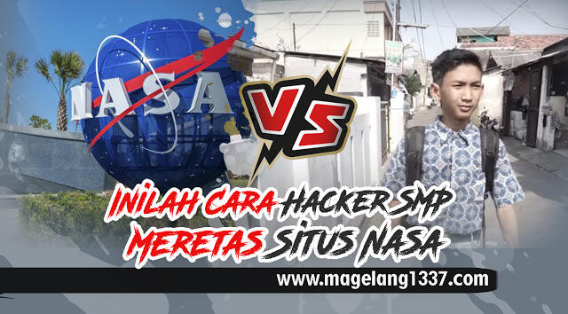 Ternyata Inilah.. Cara Hacker SMP Meretas Situs NASA