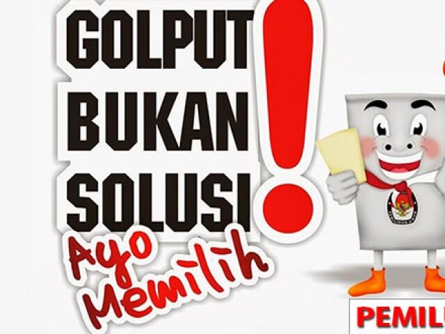 Jangan Golput kamu dan Negara Akan Rugi