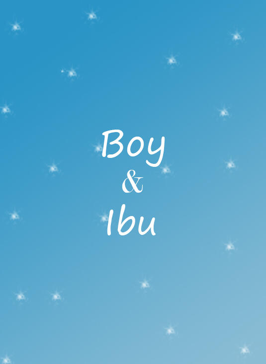 Boy &amp; Ibu &#91;MEMOHON RESTU&#93;