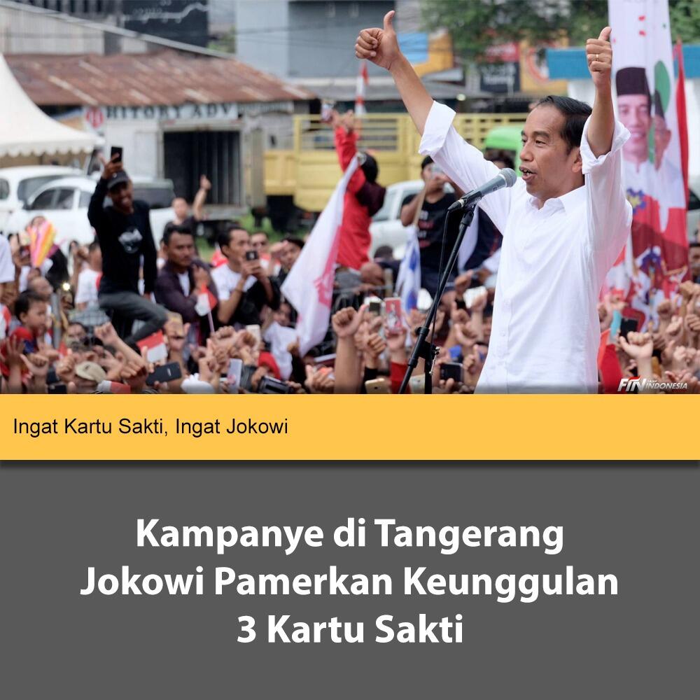Kampanye di Tangerang, Jokowi Pamer 3 Kartu Andalan