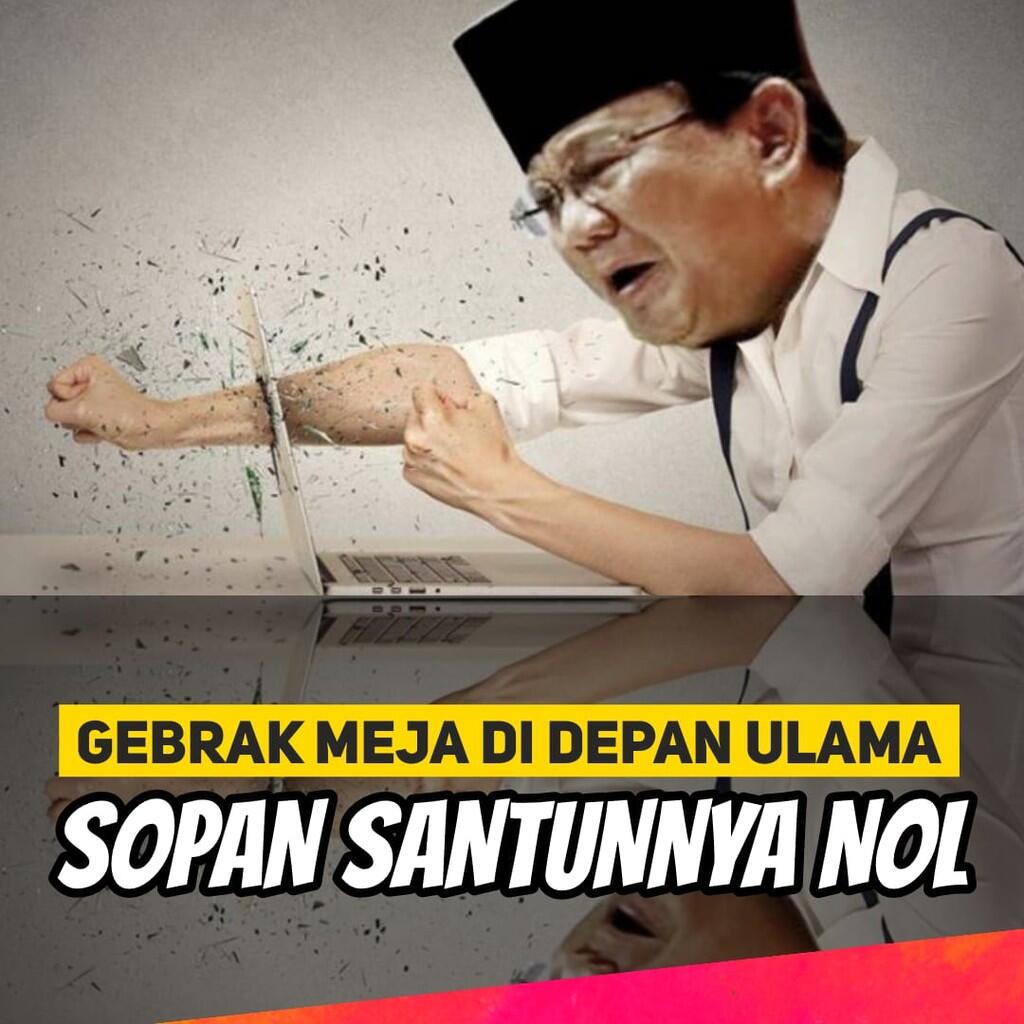 Mengapa Prabowo Suka Marah?