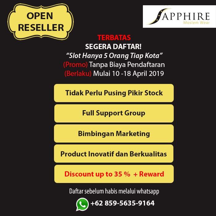 Gabung Menjadi Reseller/Distributor Sapphire Moslem Wear .TERBATAS !!!