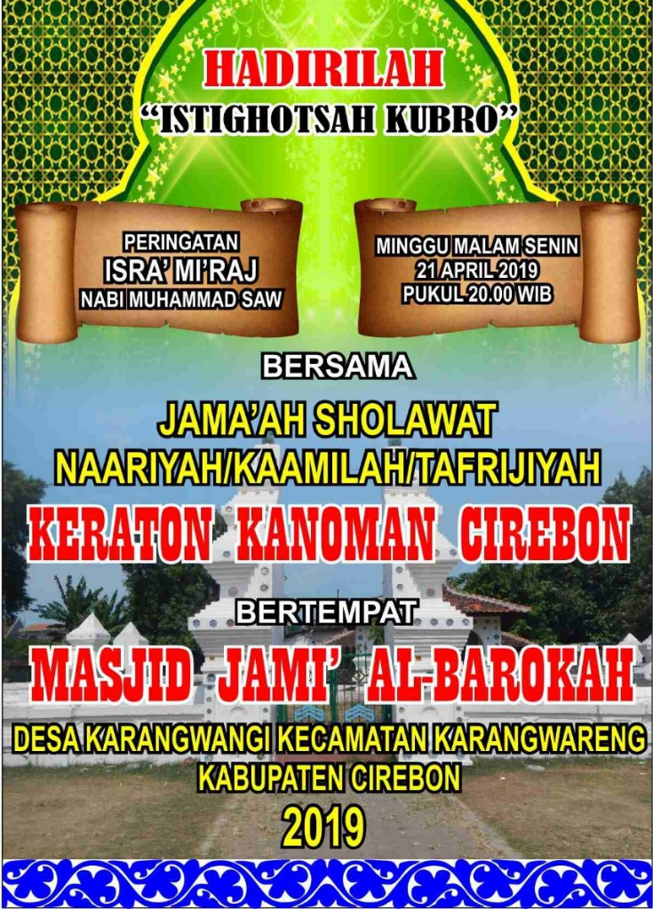 HADIRLAH ISTIGHOSAH KUBRO Dalam Rangka Peringatan Isra Mi'raj Nabi Muhamad SAW
