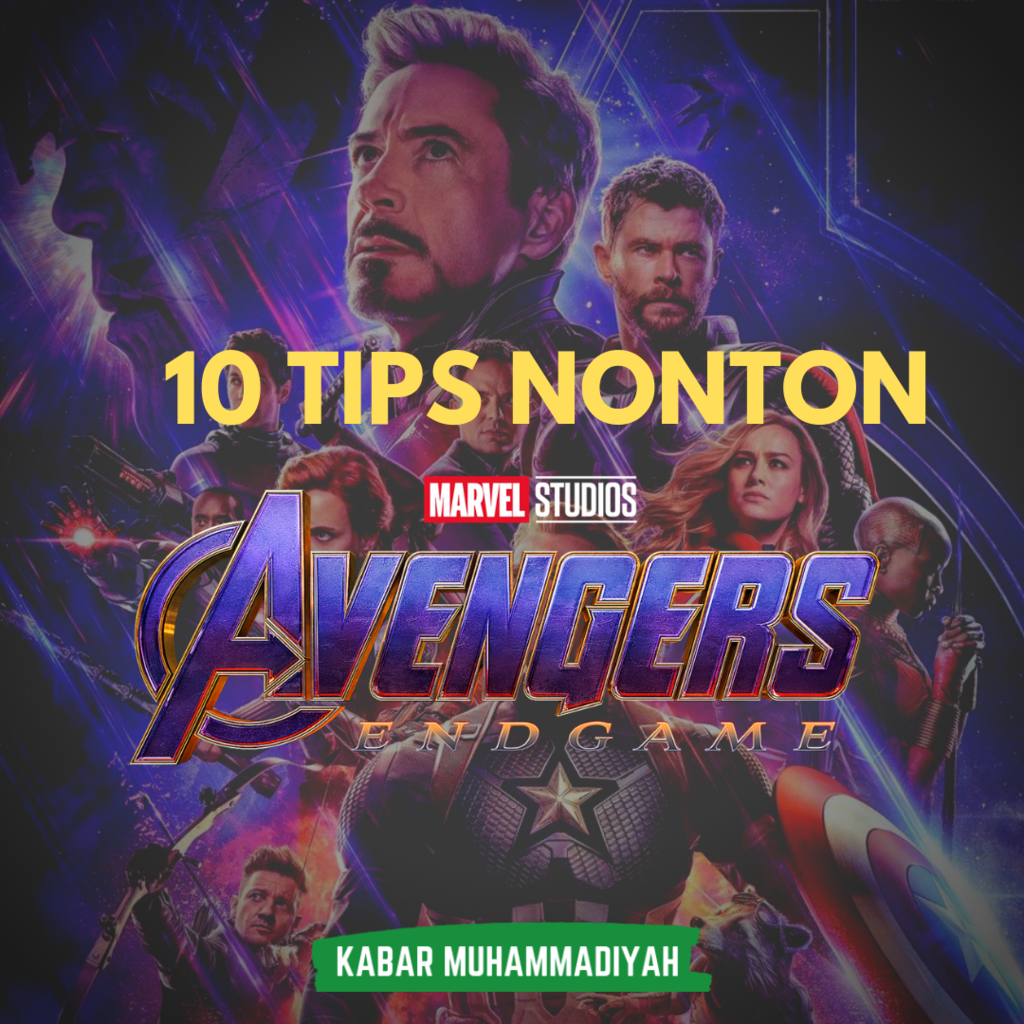 Nih 10 Tips Nonton Film Avengers: Endgame Selama 3 Jam Tanpa Was-Was