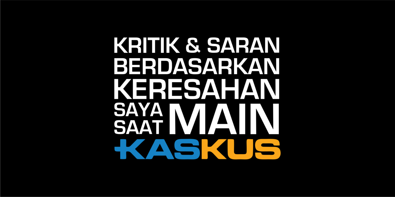 &#91;Kritik &amp; Saran&#93; Keresahan Saya Waktu Ngaskus, Mimin Momod Sini Dong