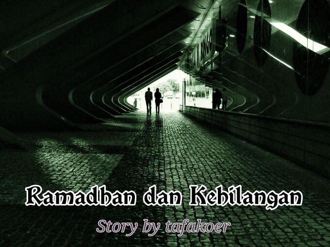 Ramadhan dan Kehilangan