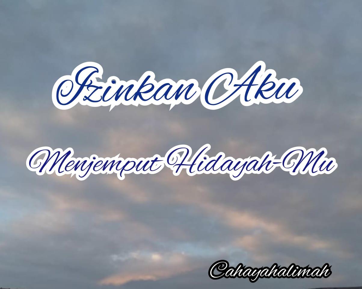 &#91;SftH&#93; Izinkan Aku Menjemput Hidayah-Mu