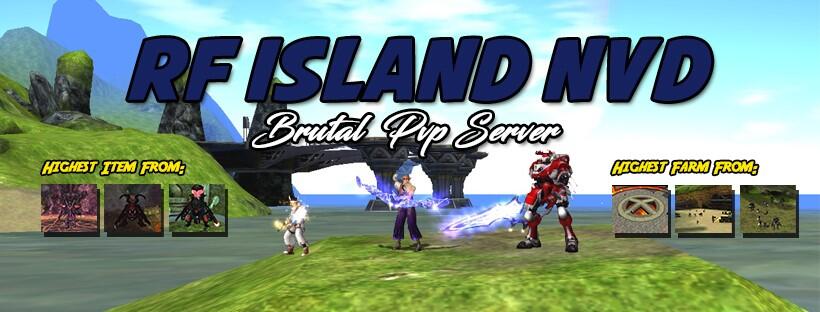 RF ISLAND NVD V2 (Brutal PVP) Lv 100 Job 3 Available!!