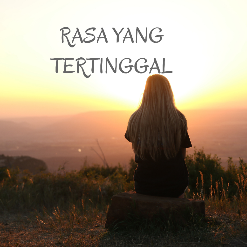 RASA YANG TERTINGGAL