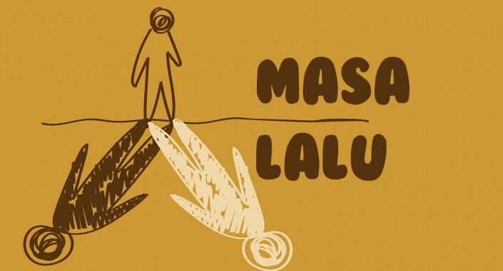 Kalian Hanya Masa Lalu Ku