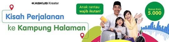 Keseruan Pulang Kampung Halaman Tercinta