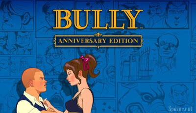 Bully Anniversay Edition V9lite All Gpu Size 200mb Minimal Ram 500mb Kaskus