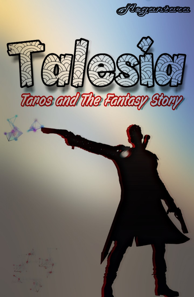 Talesia : Taros and The Fantasy Story
