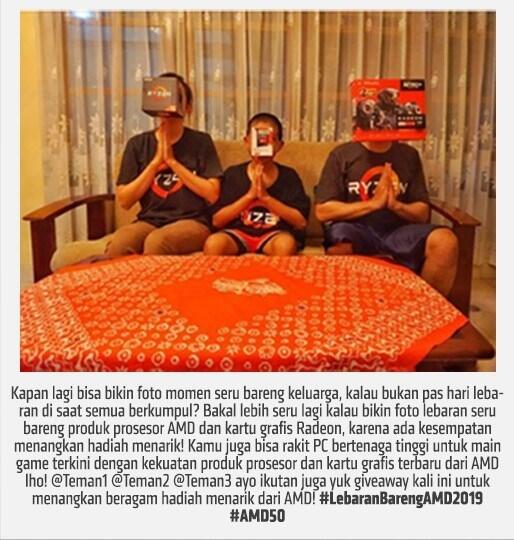 Meriahkan Idul Fitri Bersama AMD dengan Ikutan Giveaway Lebaran Bareng AMD 2019!