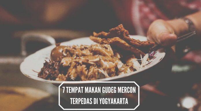 WAJIB COBA: Tempat Makan Terpedas di Yogyakarta