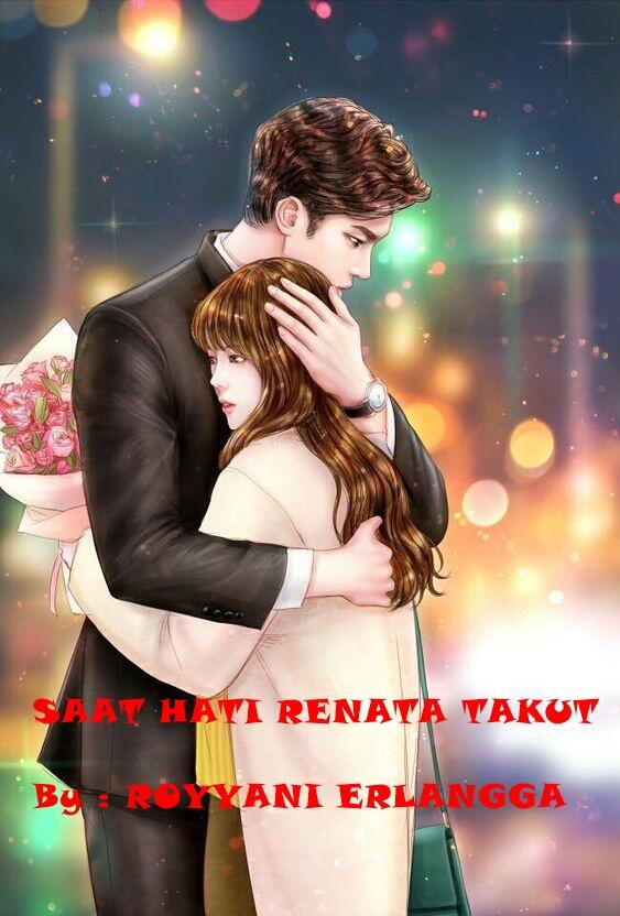SAAT HATI RENATA TAKUT