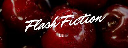 Flash Fiction