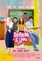 Doremi &amp; You (2019) | Adyla Rafa Naura Ayu, Devano Danendra, Fatih Unru