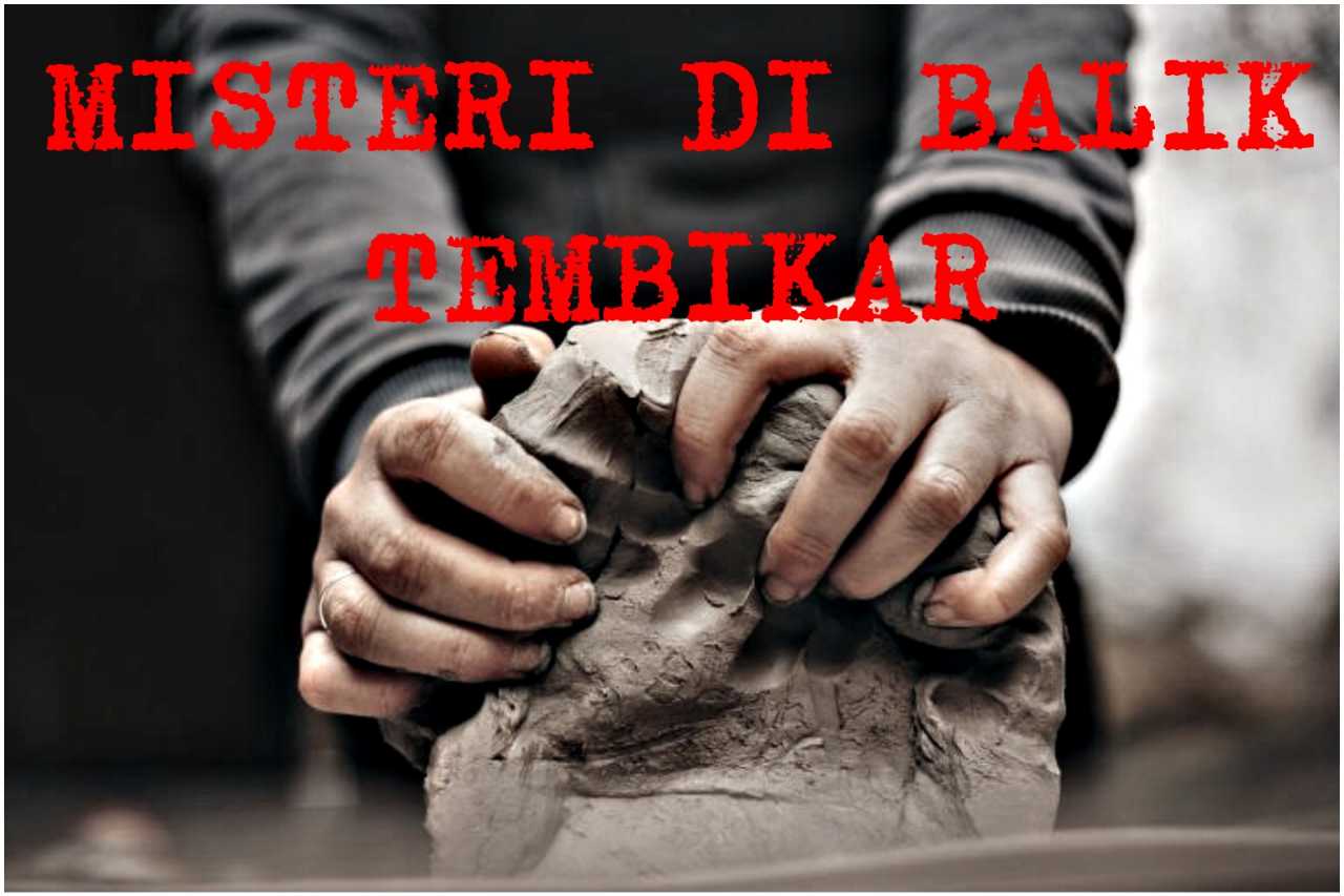 MISTERI DI BALIK TEMBIKAR