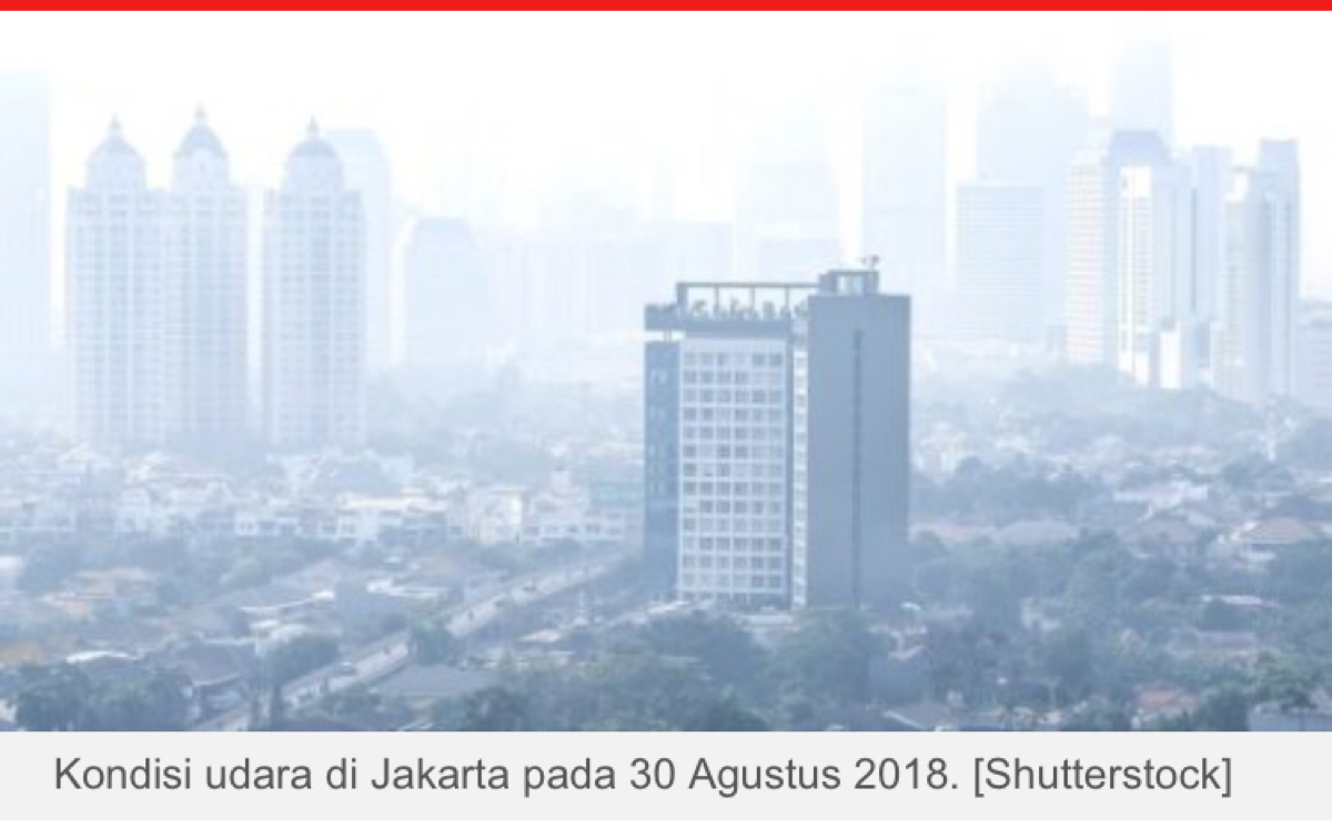 Diberitakan Media Asing: Warga Jakarta Akan Gugat Pemerintah Akibat Polusi