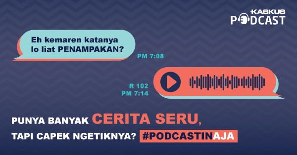 Suka Buat Podcast? Mulai Sekarang Agan Bisa Upload Podcast Kalian di KASKUS Podcast!