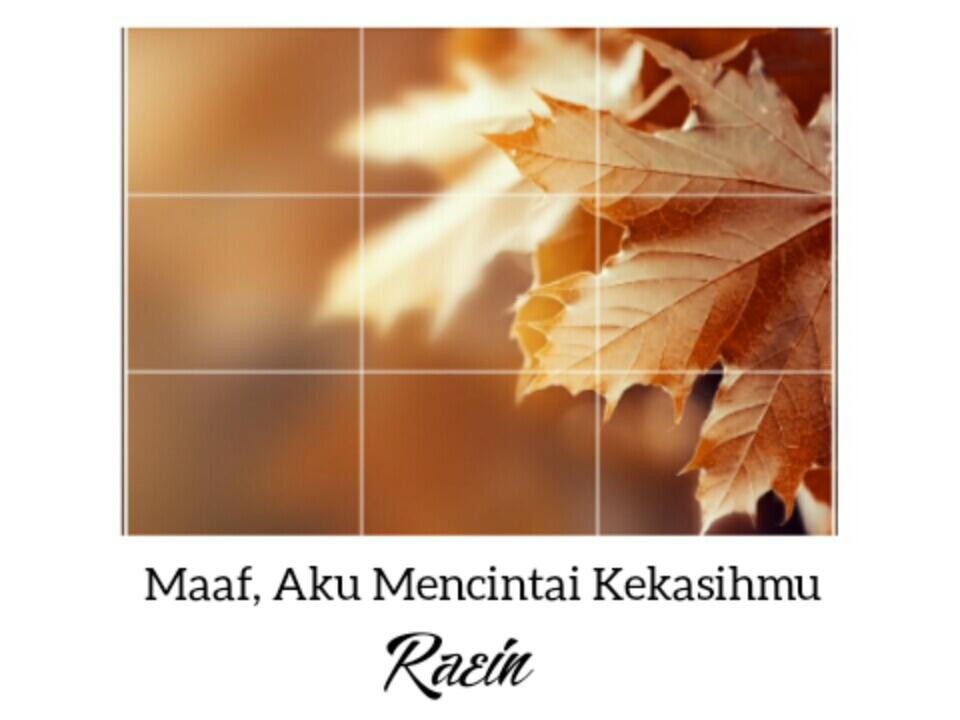 Maaf, Aku Mencintai Kekasihmu