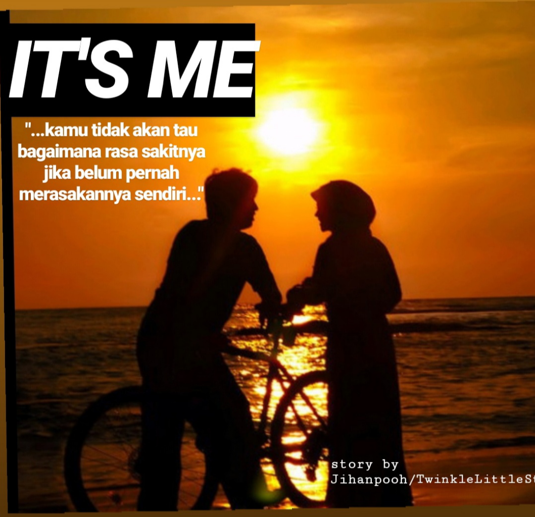 KISAH CINTA REMAJA - IT'S ME