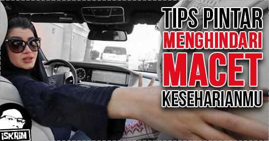 7 Tips Pintar (Wajib Coba), Terhindar Macet Di Keseharianmu!