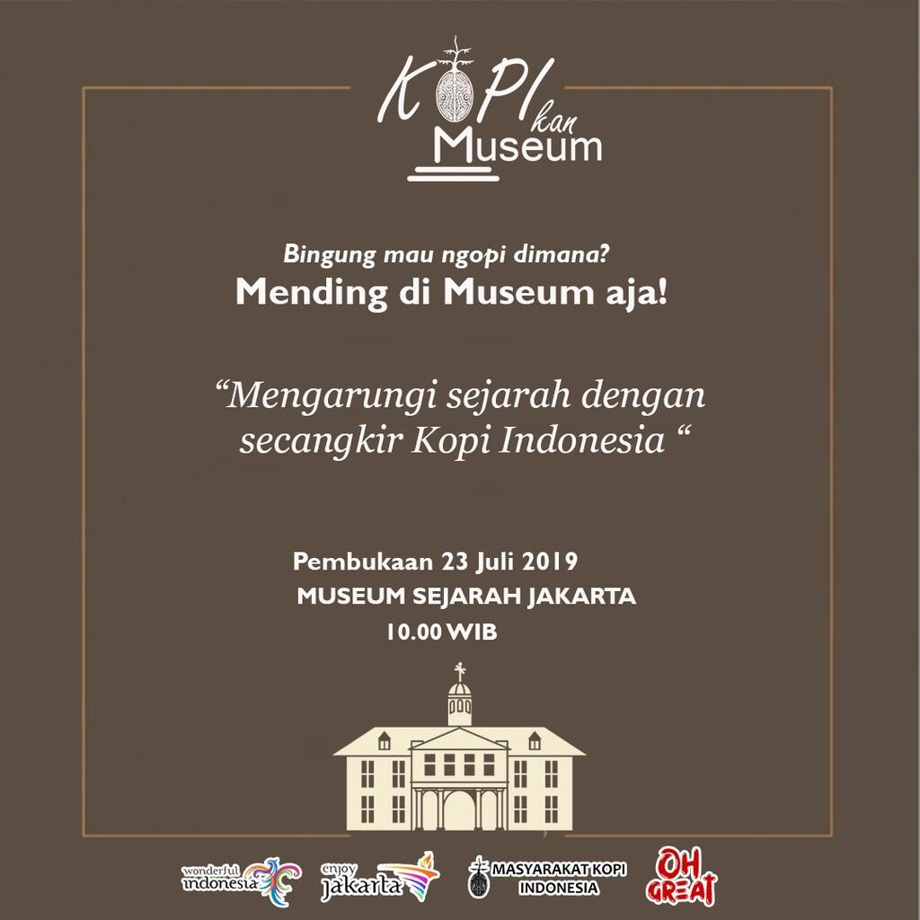 Event KOPIKAN MUSEUM Cara Asik Mengarungi Sejarah Dengan Secangkir Kopi