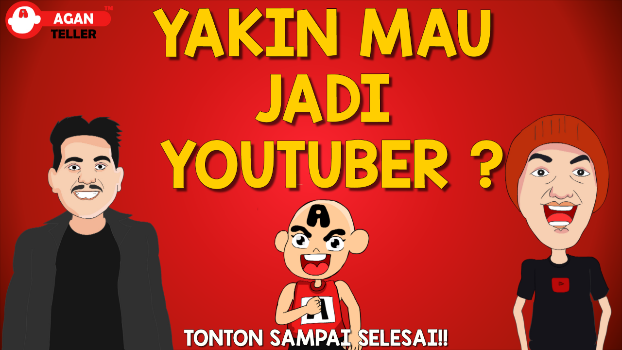 YAKIN MAU JADI YOUTUBER? INILAH SUKA DUKA, DAN TIPS JADI YOUTUBER!