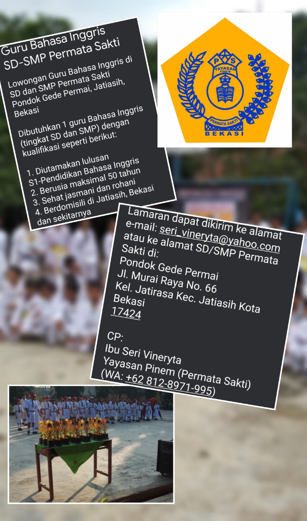 &#91;BEKASI&#93; Loker Guru Bahasa Inggris di SD-SMP Permata Sakti, Jatiasih