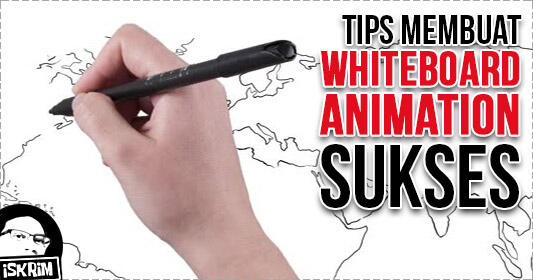 Tips Bagus Bikin Presentasi Whiteboard Animationmu Jadi Lebih Suskes