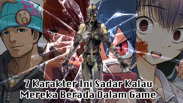 Karakter game ini sadar kalau mereka ada di dalam game.