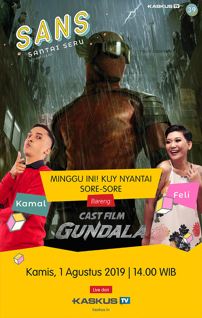 Yuk Obrolin Soal Film Gundala hingga Fenomena Gaji 8 Juta Eksklusif di SANS!