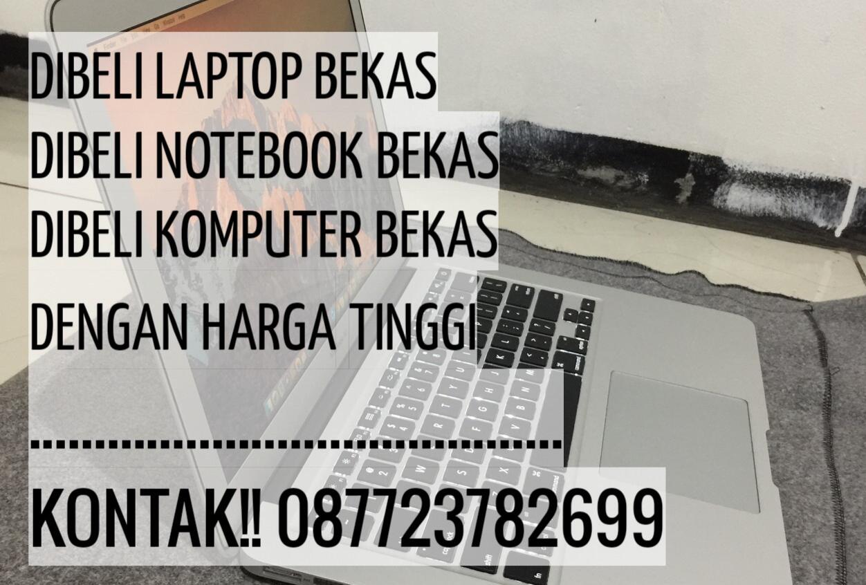 Di Beli Laptop Bekas Dengan Harga Tinggi Jakarta Pusat