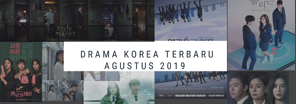 Deretan Drama Korea Terbaru di Agustus 2019 Ini