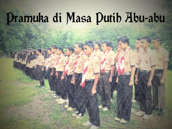 Pramuka di Masa Putih Abu-abu
