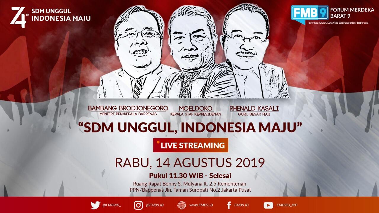 Diskusi Media FMB 9: SDM Unggul, Indonesia Maju