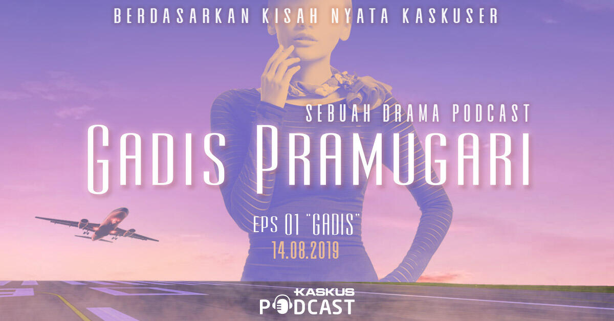 Gadis Pramugari Mengudara di Kaskus Podcast Hari Ini