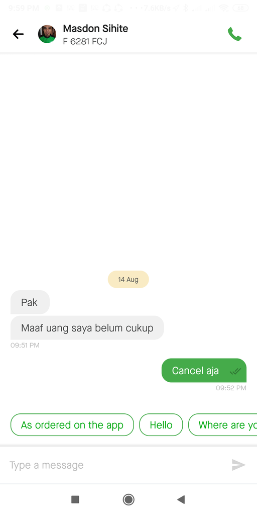 Gojek driver tidak cukup uang tapi tidak mau cancel